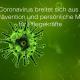 Coronavirus breitet sich aus - Tips zu Prävention und persönliche Maßnahmen für Pflegekräfte